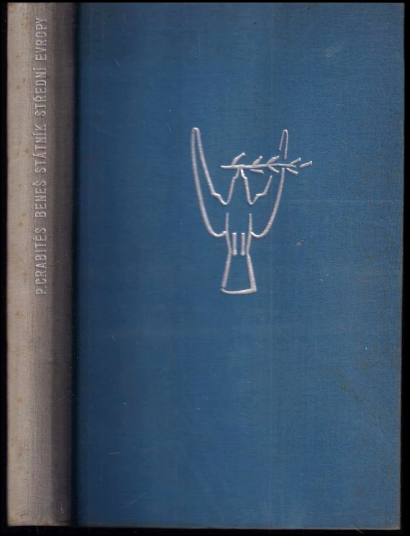 Levně Beneš, státník střední Evropy (Pierre Crabitès, 1935)