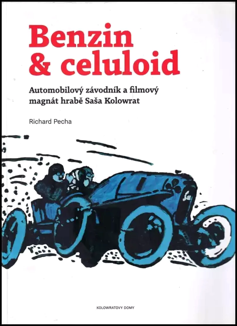 Benzin & celuloid (Richard Pecha, 2016)