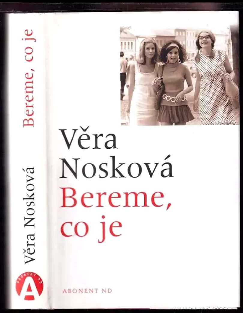 Levně Bereme, co je (Věra Nosková, 2005)