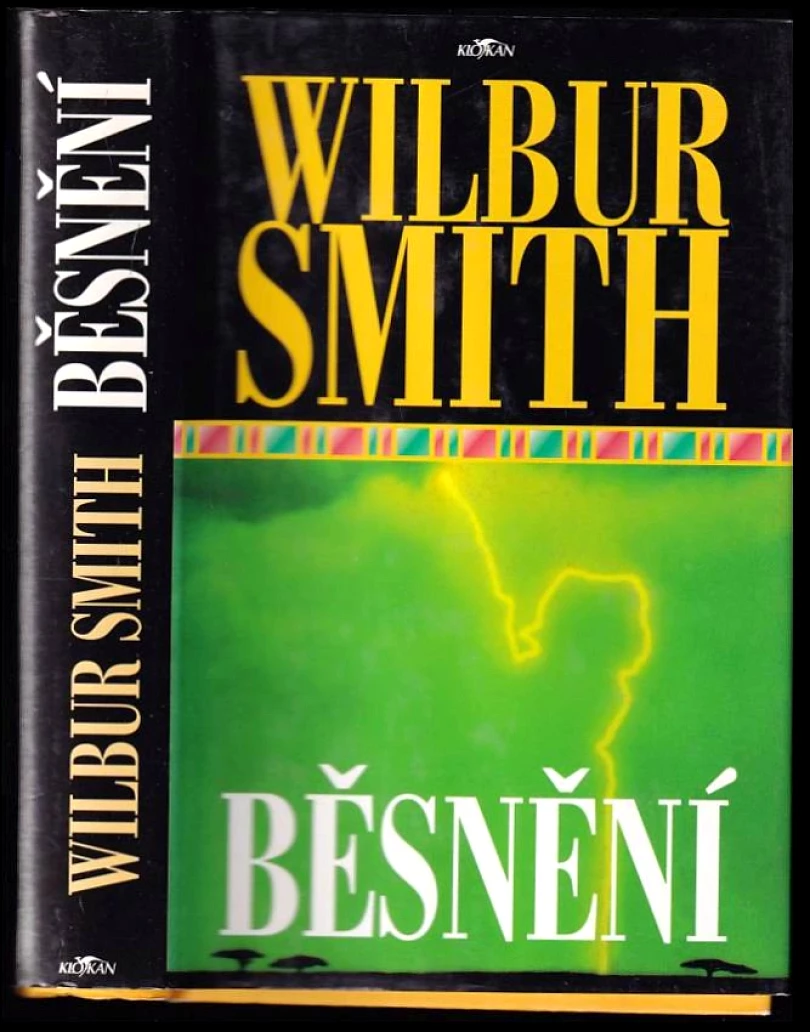 Levně Běsnění (Wilbur A Smith, 1998)