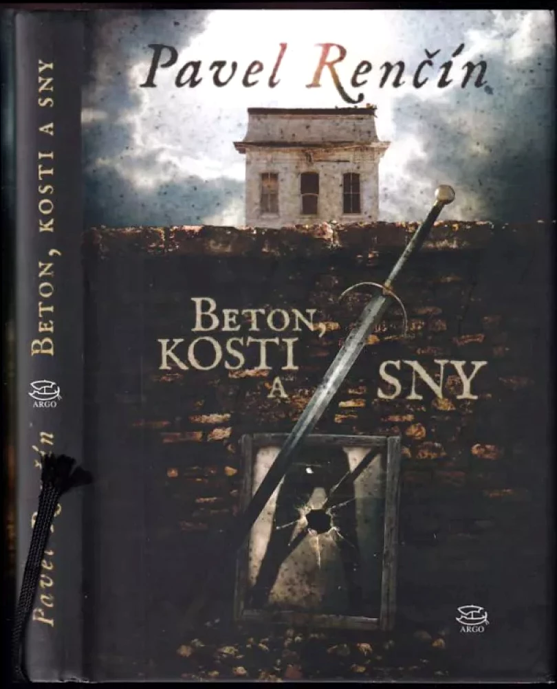 Levně Beton, kosti a sny (Pavel Renčín, 2009)