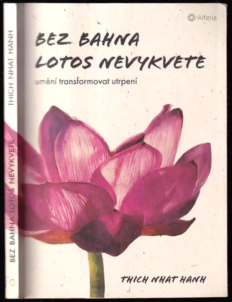 Bez bahna lotos nevykvete (Nhat Thich,, 2019)