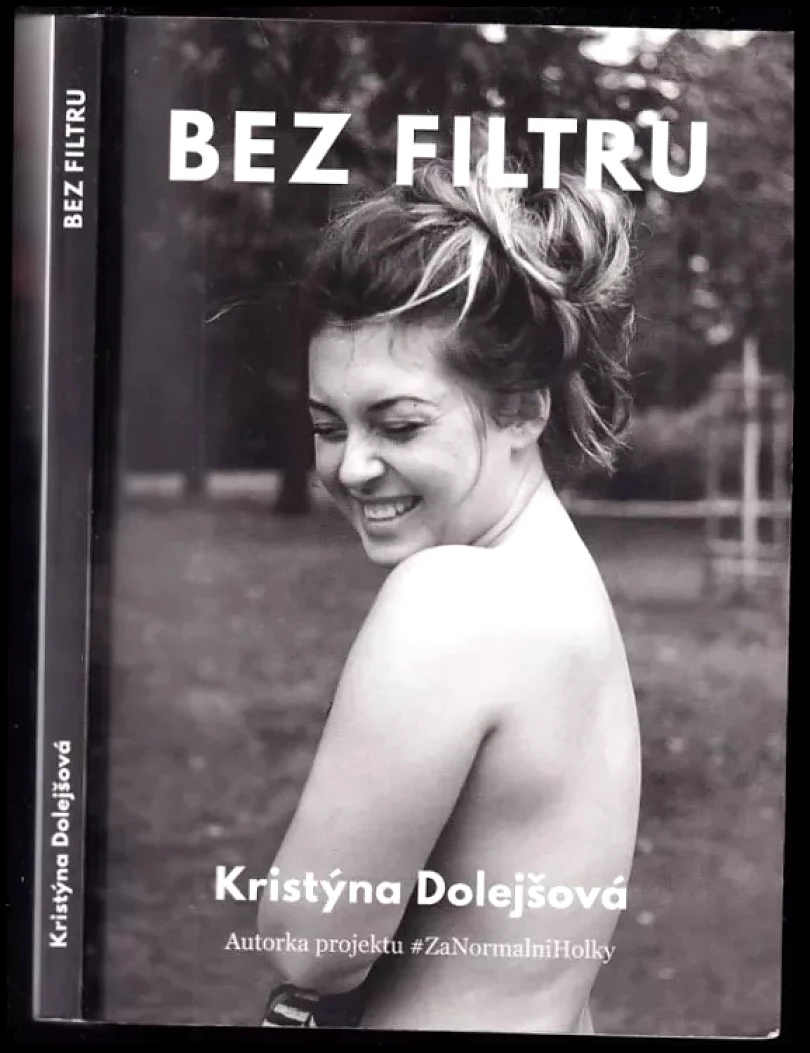 Levně Bez filtru (Kristýna Dolejšová, 2017)