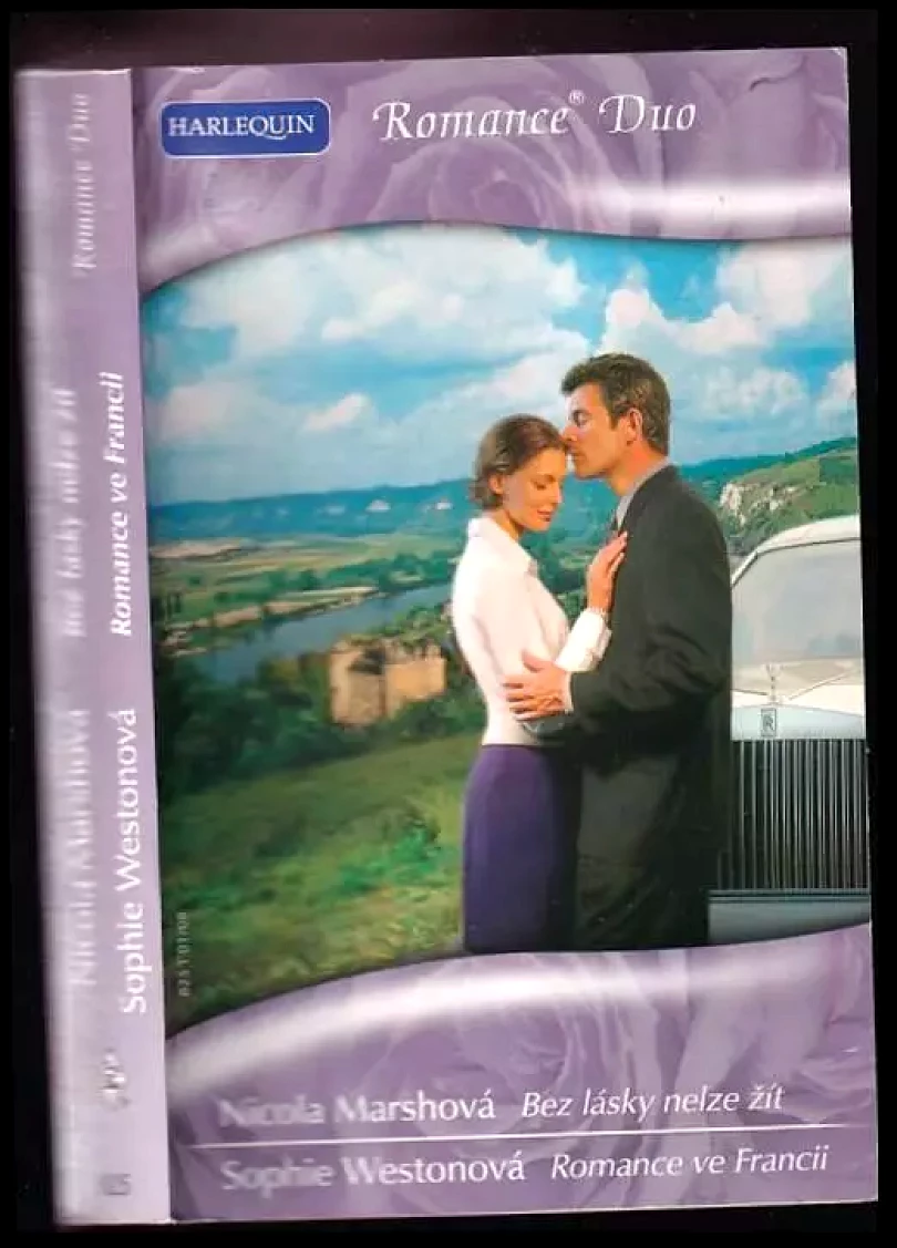 Bez lásky nelze žít, Romance ve Francii (Sophie Weston, 2008)