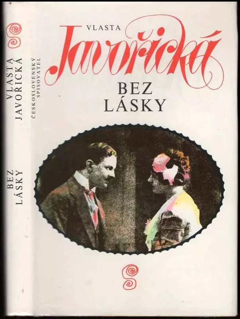 Levně Bez lásky (Vlasta Javořická, 1992)