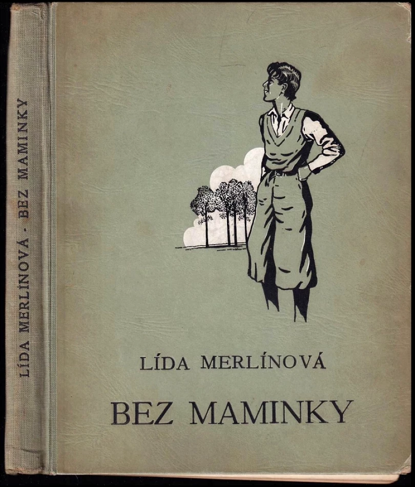 Bez maminky (Lída Merlínová, 1940)