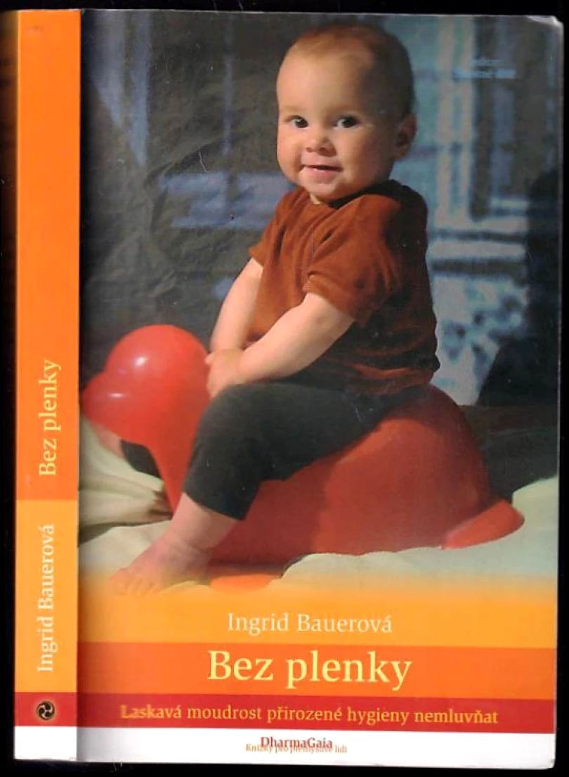 Levně Bez plenky (Ingrid Bauer, 2009)