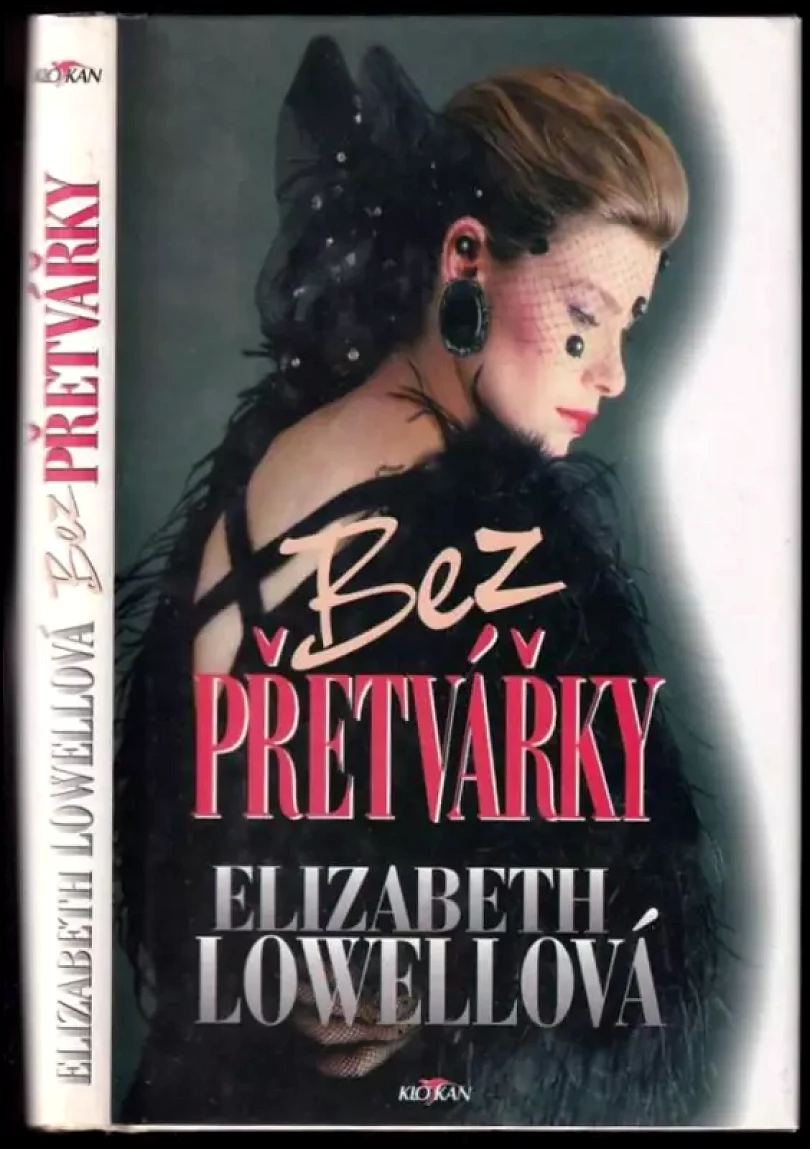 Levně Bez přetvářky (Elizabeth Lowell, 1998)