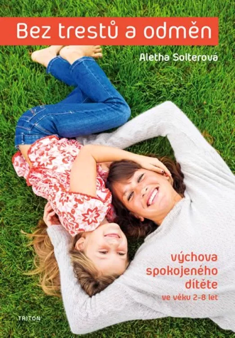 Bez trestů a odměn (Aletha Solter,, 2019)