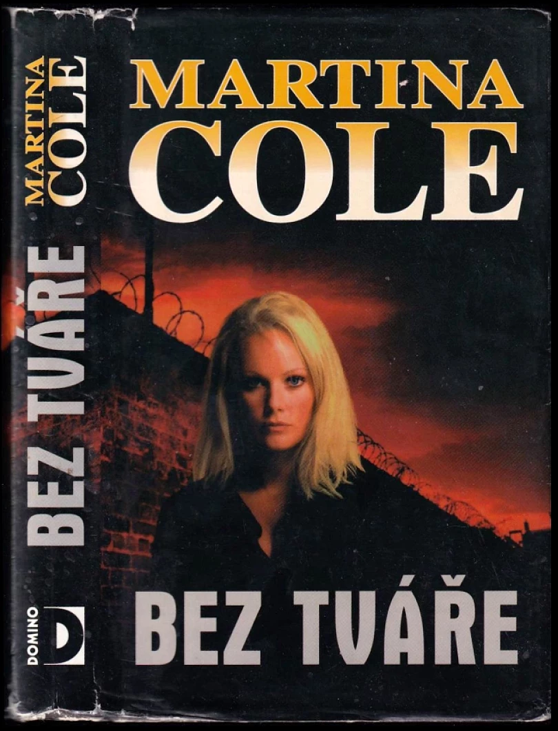 Levně Bez tváře (Martina Cole, 2002)