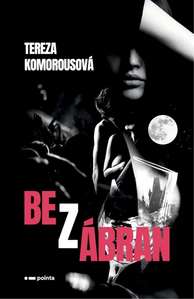 Levně Bez zábran (Tereza Komorousová, 2021)