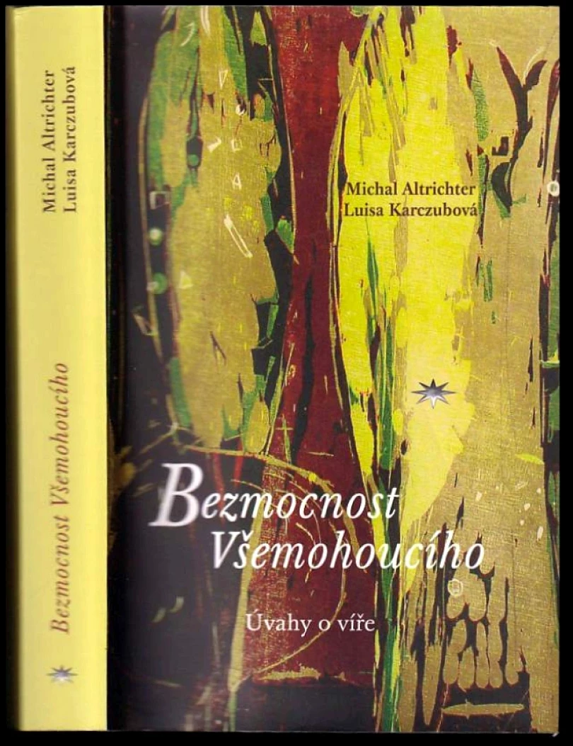 Bezmocnost Všemohoucího (Michal Altrichter, 2019)