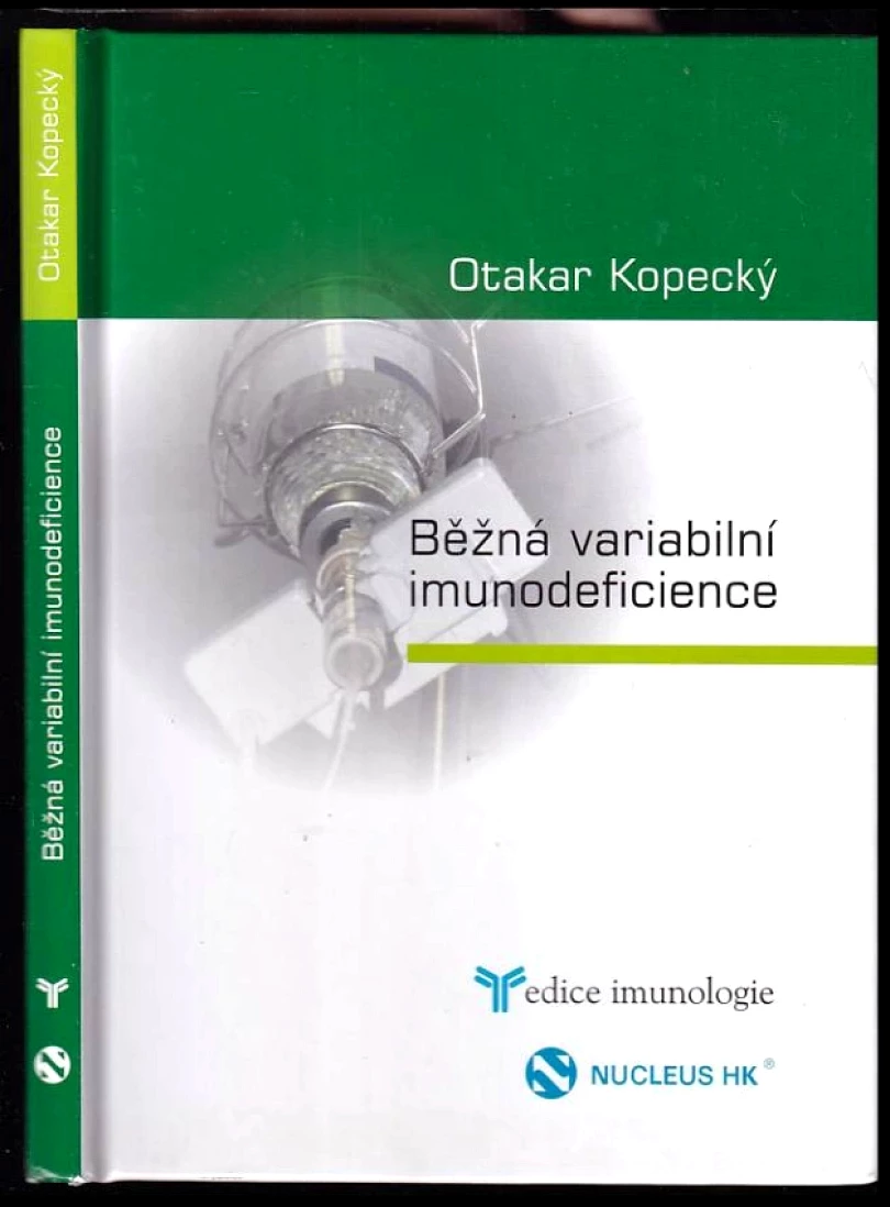 Levně Běžná variabilní imunodeficience (Otakar Kopecký, 2006)