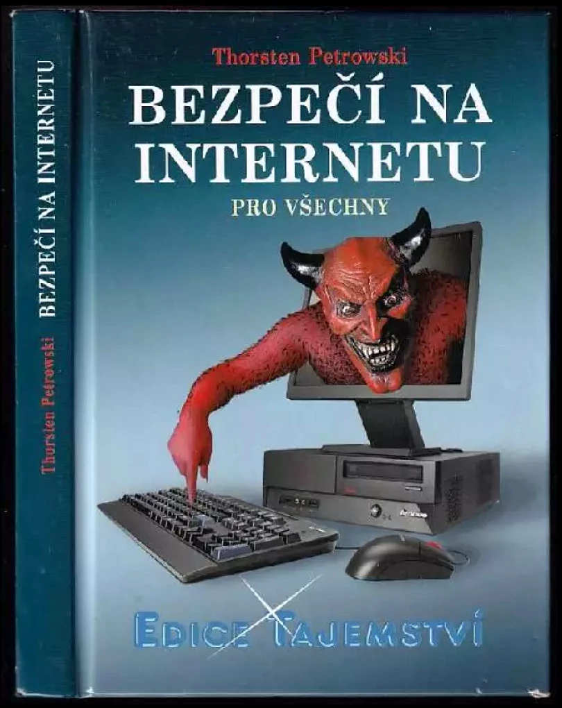 Levně Bezpečí na internetu (Thorsten Petrowski, 2014)