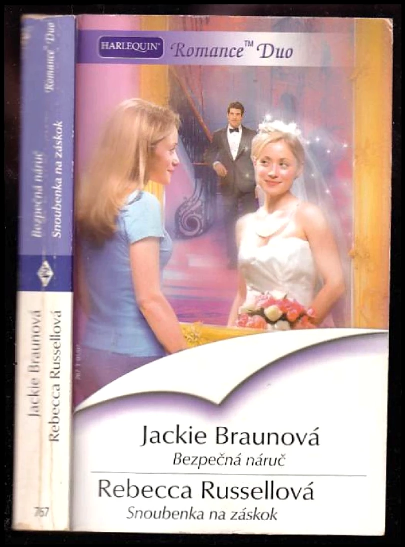 Levně Bezpečná náruč, Snoubenka na záskok (Jackie Braun, 2007)