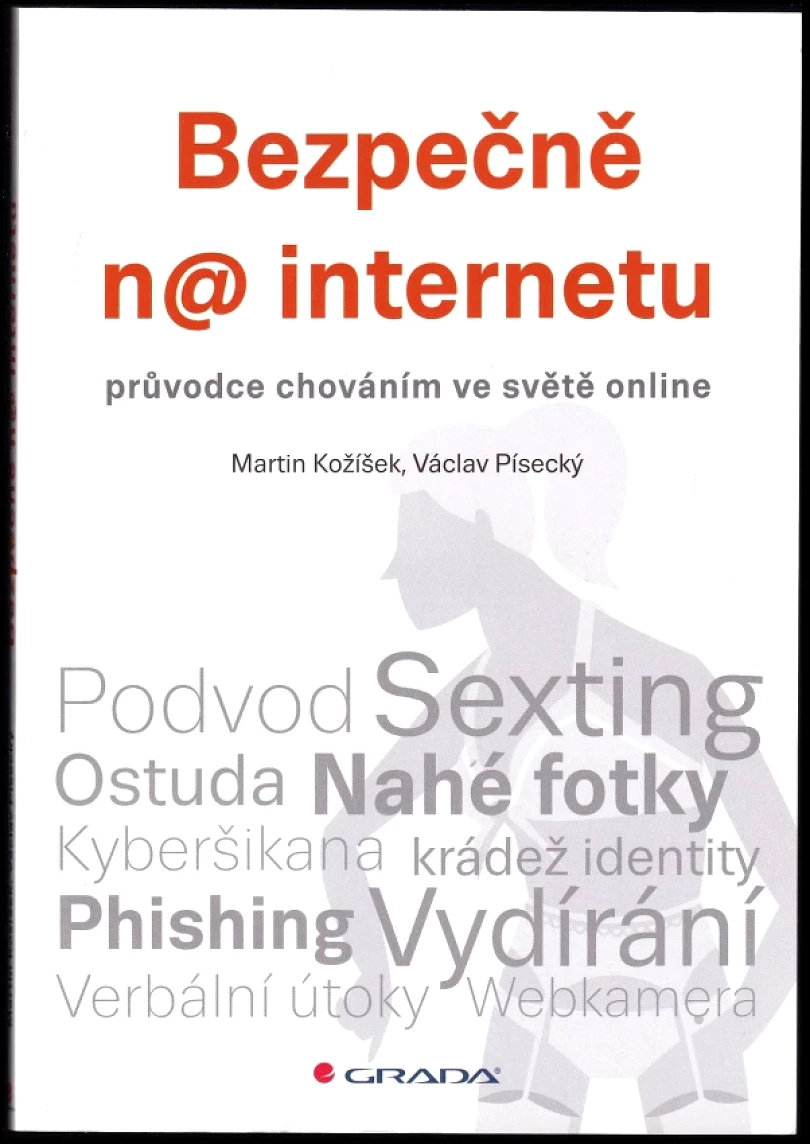 Levně Bezpečně n@ internetu (Martin Kožíšek, 2016)