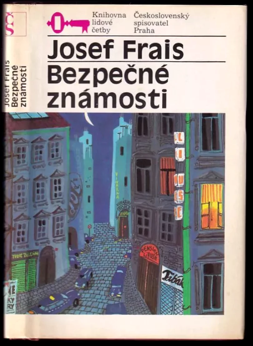 Levně Bezpečné známosti (Josef Frais, 1990)
