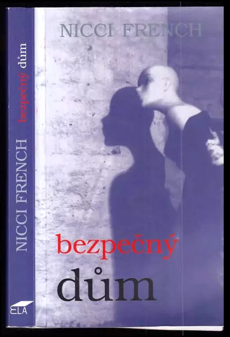 Bezpečný dům (Nicci French, 2004)