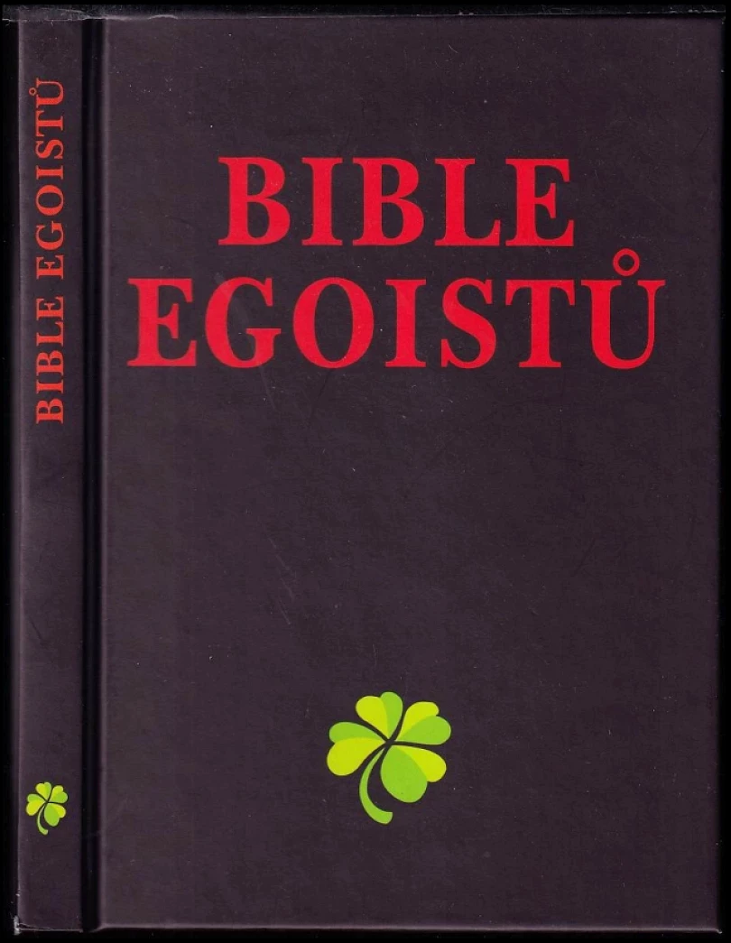 Levně Bible egoistů (Josef Kirschner, 2000)