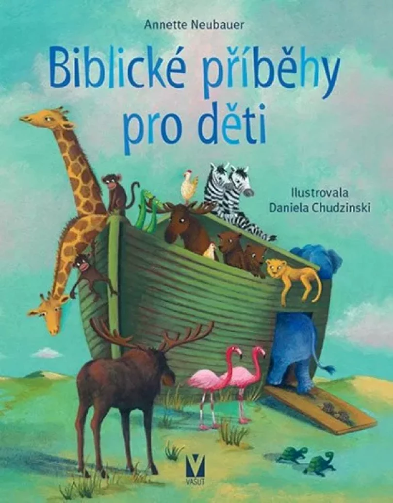 Levně Biblické příběhy pro děti (Annette Neubauerová,, 2018)