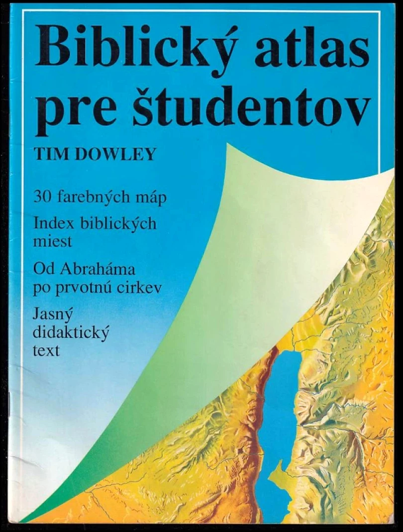 Levně Biblický atlas pre študentov (Tim Dowley, 1994)