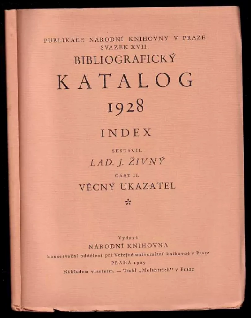 Levně Bibliografický katalog 1928 - Index - Věčný ukazatel (Ladislav Jan Živný, 1929)
