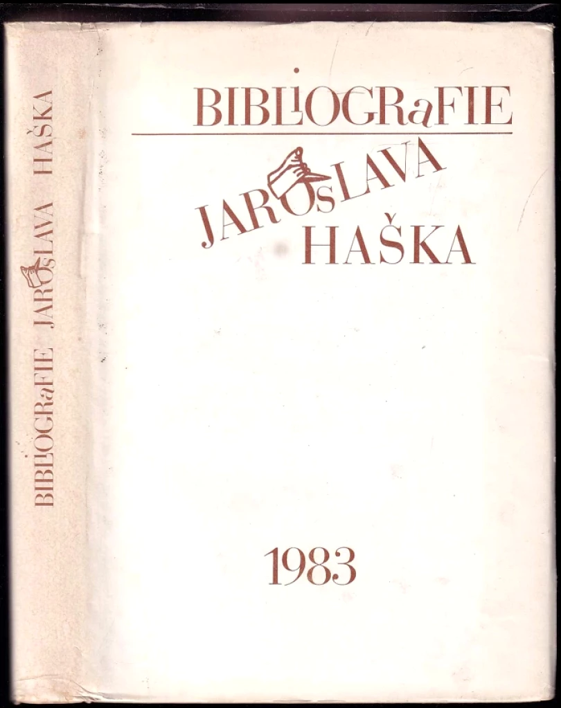 Bibliografie Jaroslava Haška (Jaroslav Hašek, 1983)