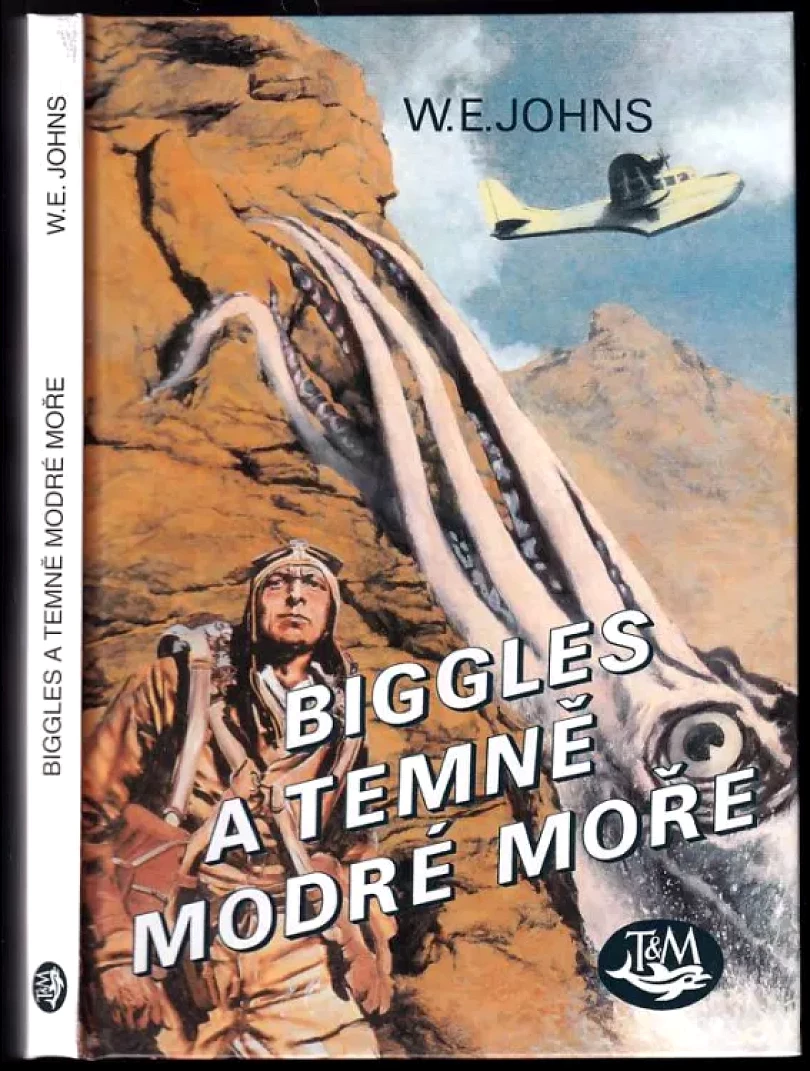 Levně Biggles a temně modré moře (William Earl Johns, 2004)