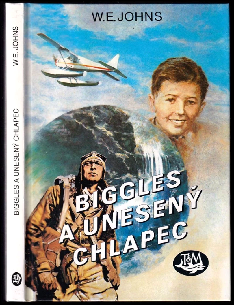 Biggles a unesený chlapec (William Earl Johns, 2000)