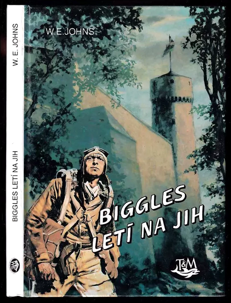 Levně Biggles letí na jih (William Earl Johns, 1994)
