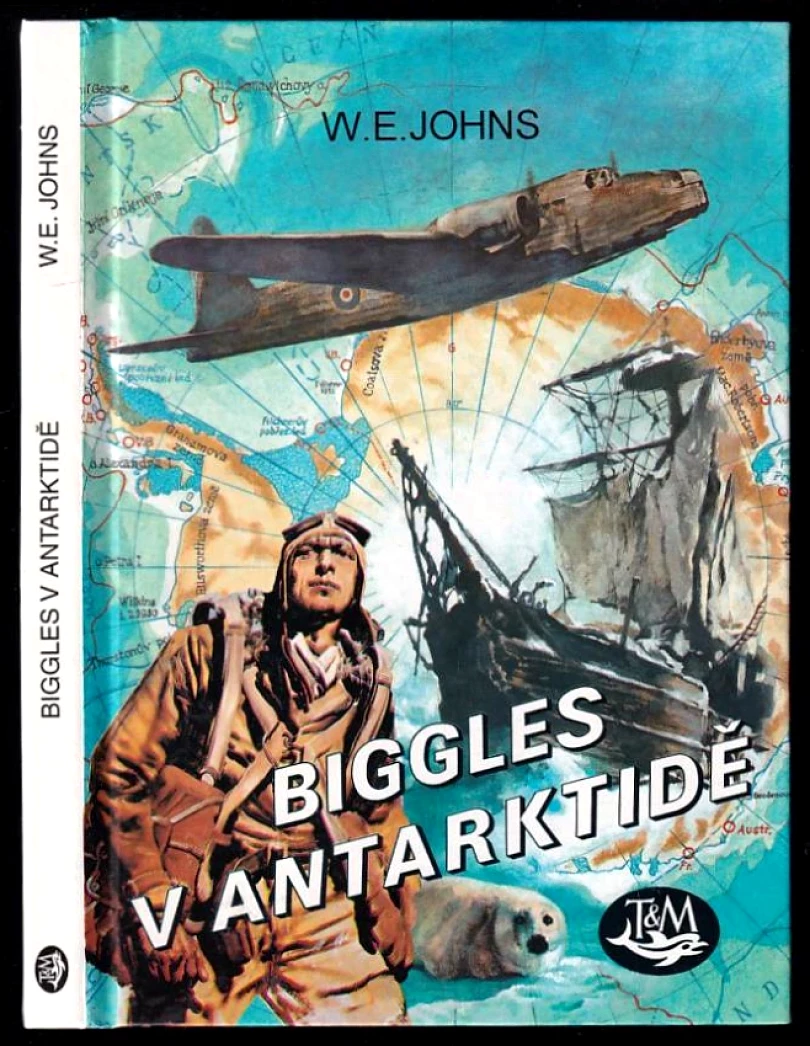 Levně Biggles v Antarktidě (William Earl Johns, 2000)