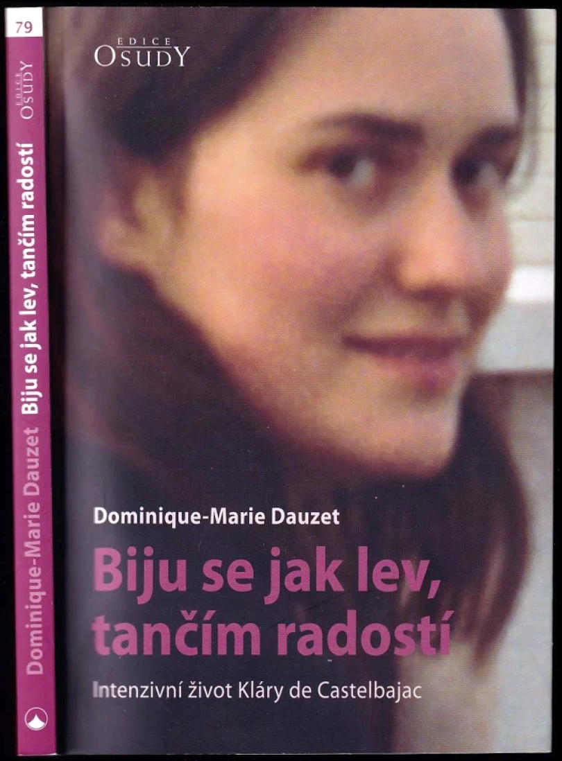 Biju se jak lev, tančím radostí (Dominique-Marie Dauzet, 2018)