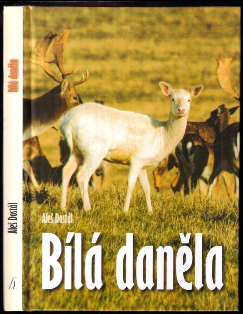 Levně Bílá daněla (Aleš Dostál, 2012)