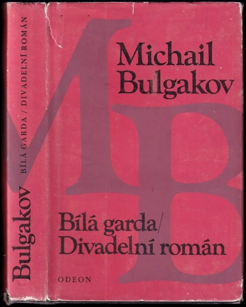 Levně Bílá garda ; Divadelní román (Michail Afanas'jevič Bulgakov, 1990)