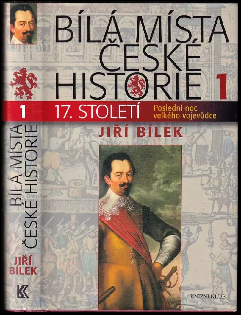 Bílá místa české historie I. (Jiří Bílek, 2010)