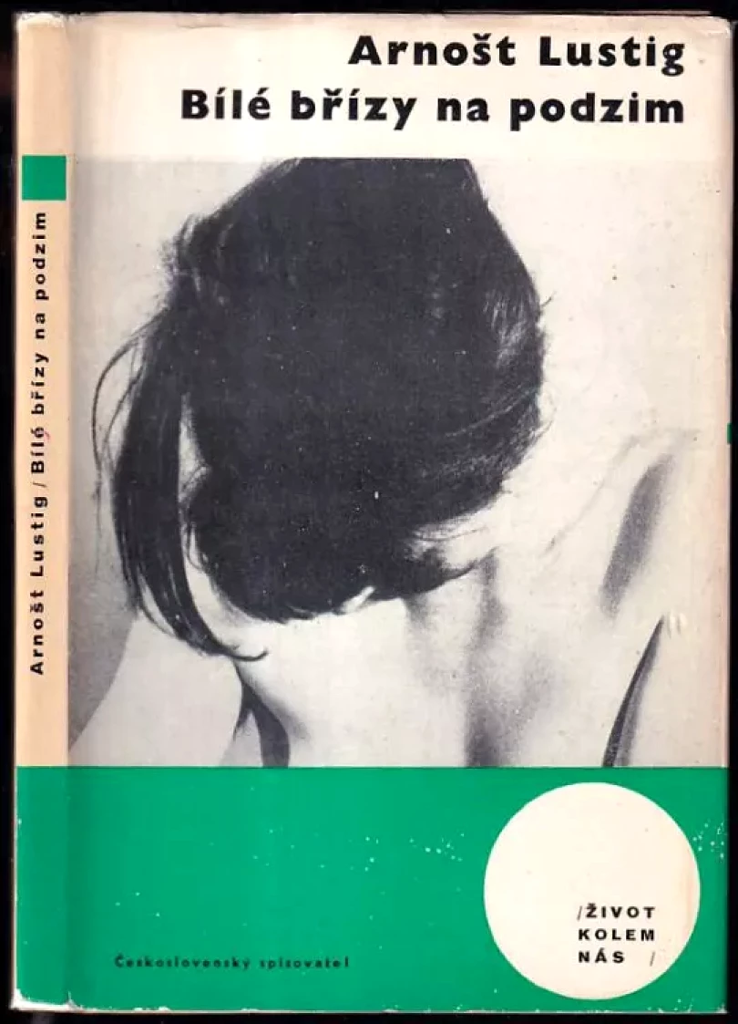 Levně Bílé břízy na podzim (Arnost Lustig, 1966)