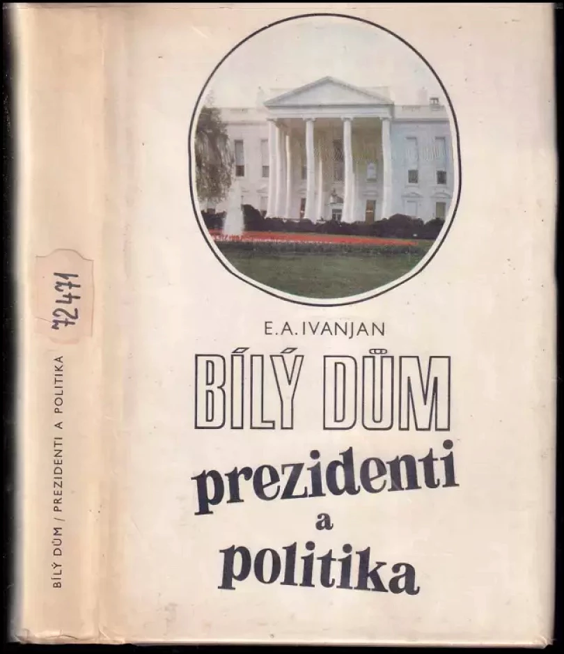 Bílý dům (Èduard Aleksandrovič Ivanjan, 1982)