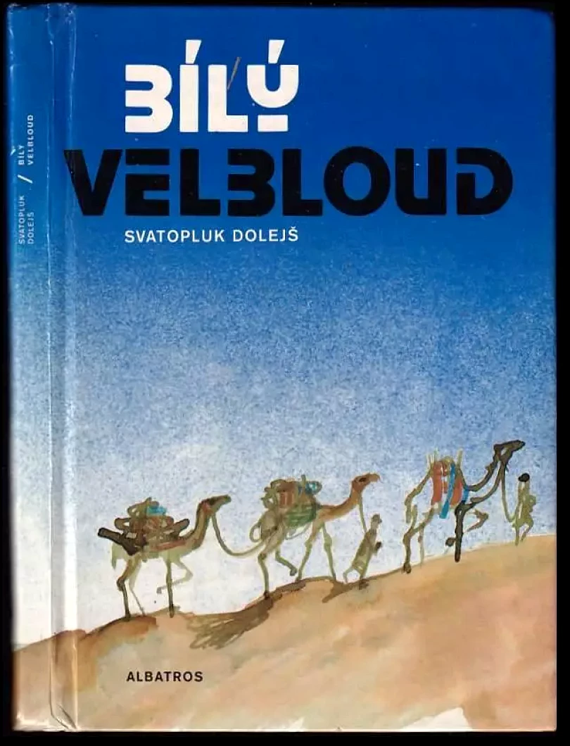 Levně Bílý velbloud (Marie Šechtlová, 1988)