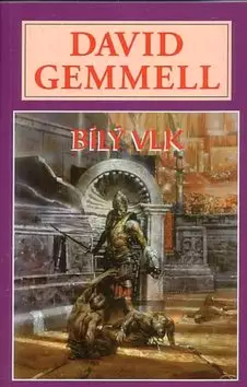 Bílý vlk (David Gemmell, 2014)
