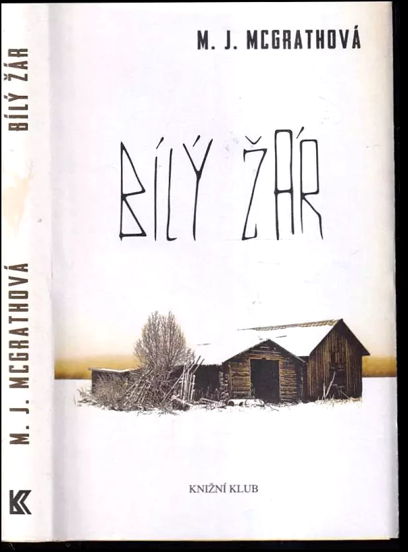 Bílý žár (Michael J McGrath, 2012)