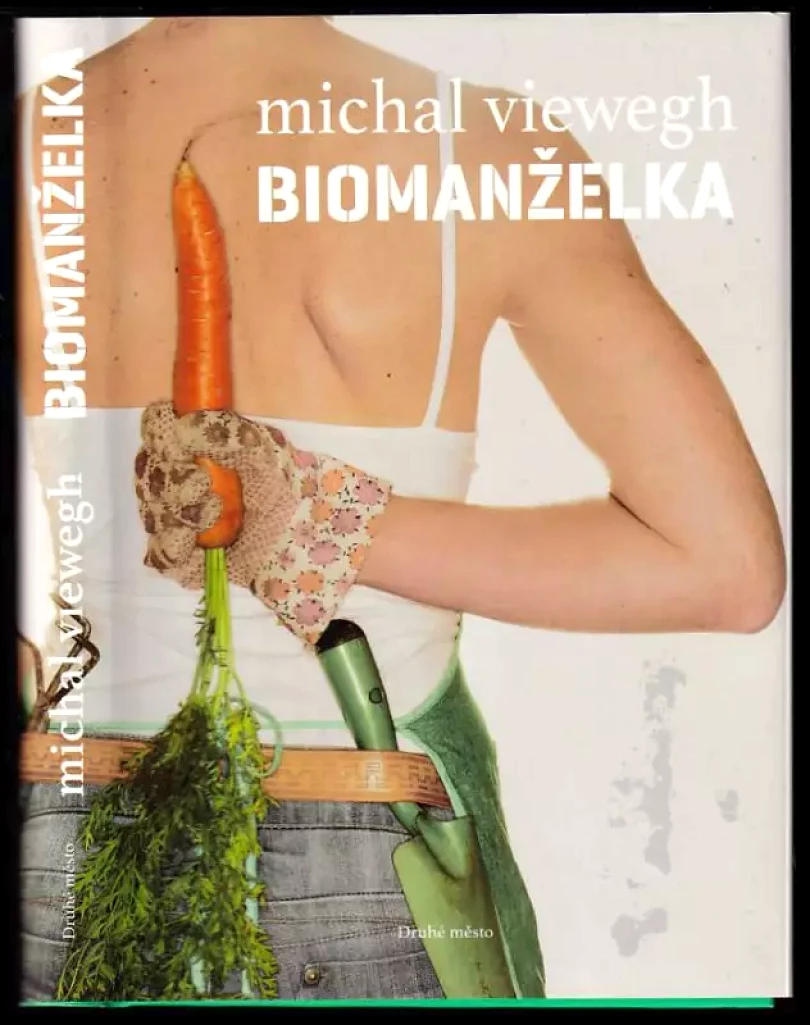 Levně Biomanželka (Michal Viewegh, 2010)