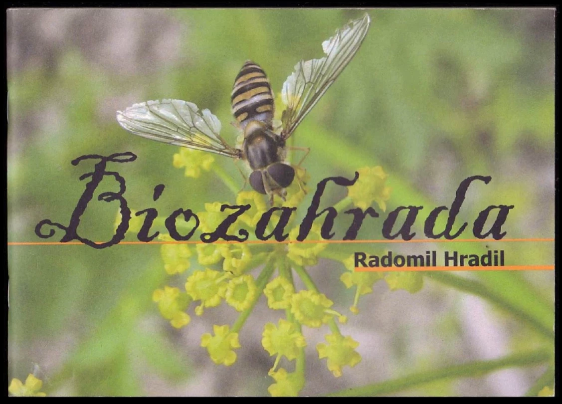 Levně Biozahrada (Radomil Hradil, 2007)
