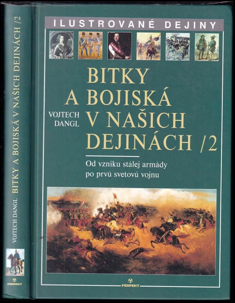 Levně Bitky a bojiská v našich dejinách (Vojtech Dangl, 2007)