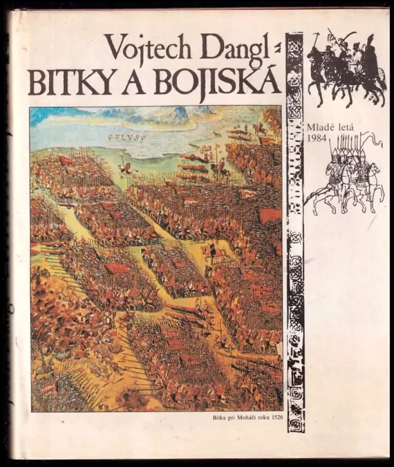 Levně Bitky a bojiská (Vojtech Dangl, 1984)