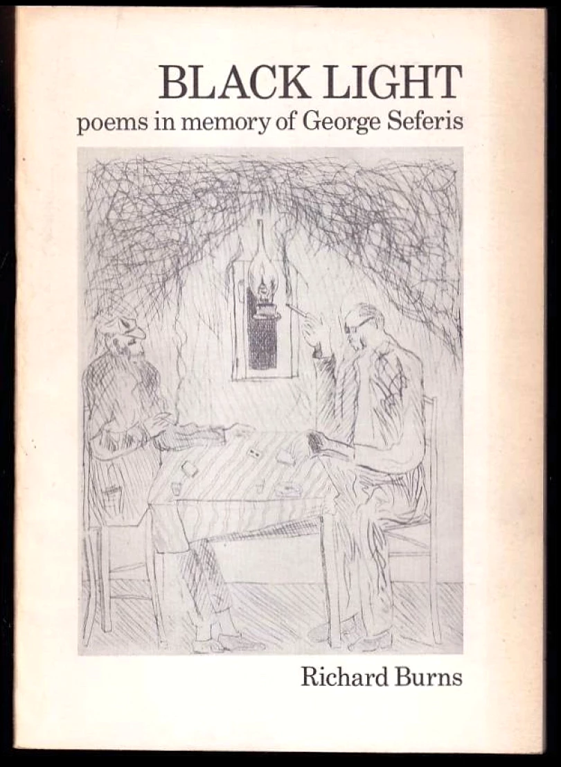 Levně Black Light : Poems in memory of George Seferis PODPIS RICHARD BURNS (Richard Burns, 1983)