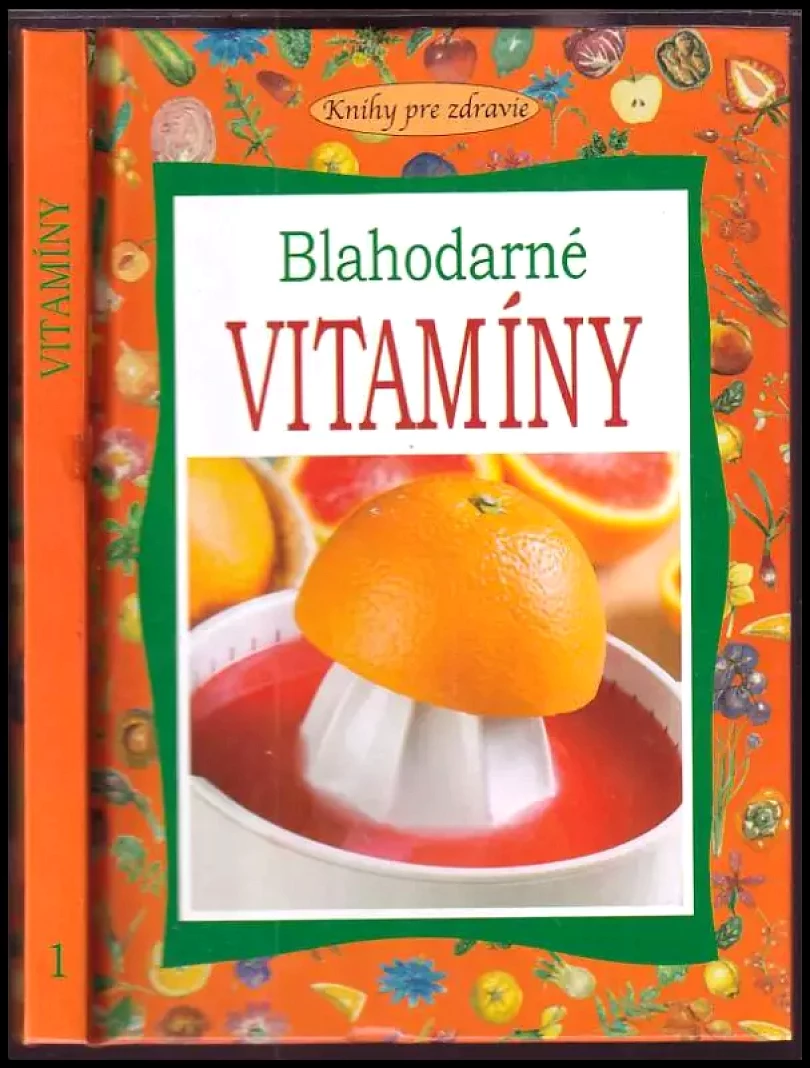 Blahodarné vitamíny (Angela Maria Mauri, 2008)
