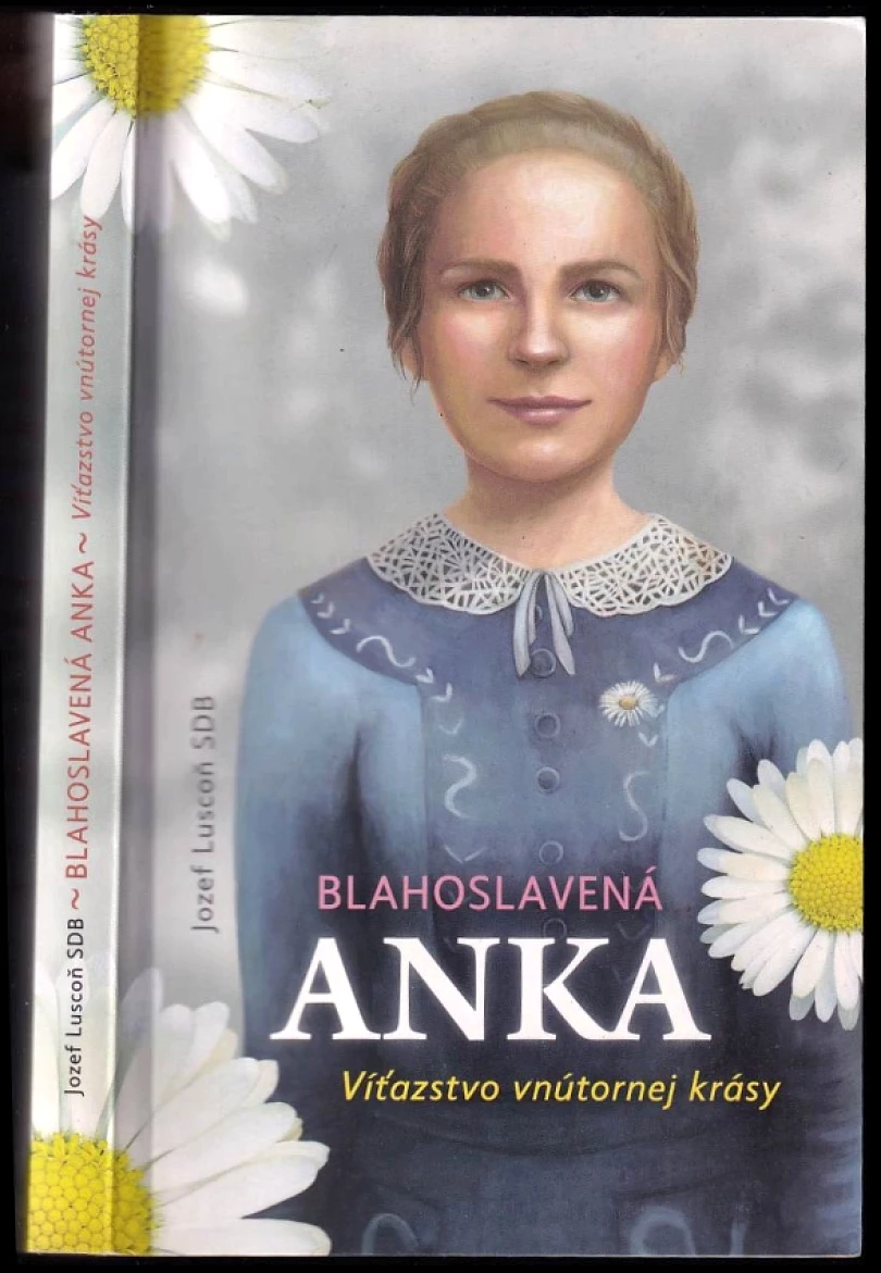 Blahoslavená Anka (Jozef Luscoň, 2018)