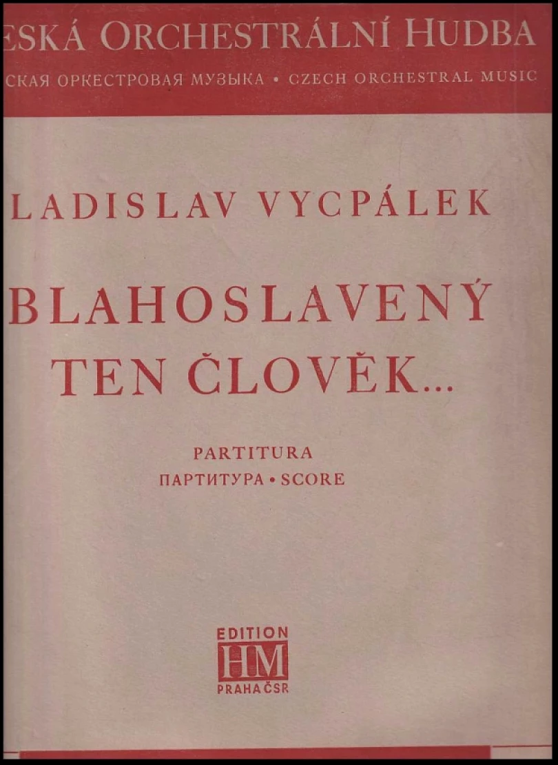 Levně Blahoslavený ten člověk -- (Ladislav Vycpálek, 1950)