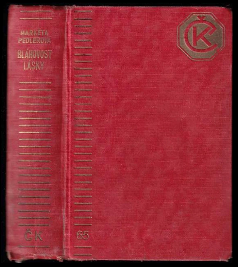 Levně Bláhovost lásky (Margaret Pedler, 1933)