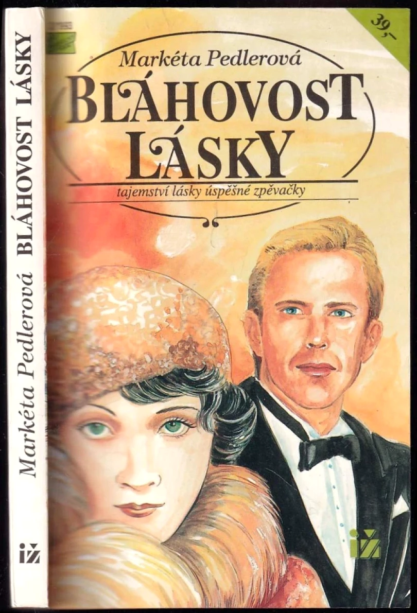 Levně Bláhovost lásky (Margaret Pedler, 1993)